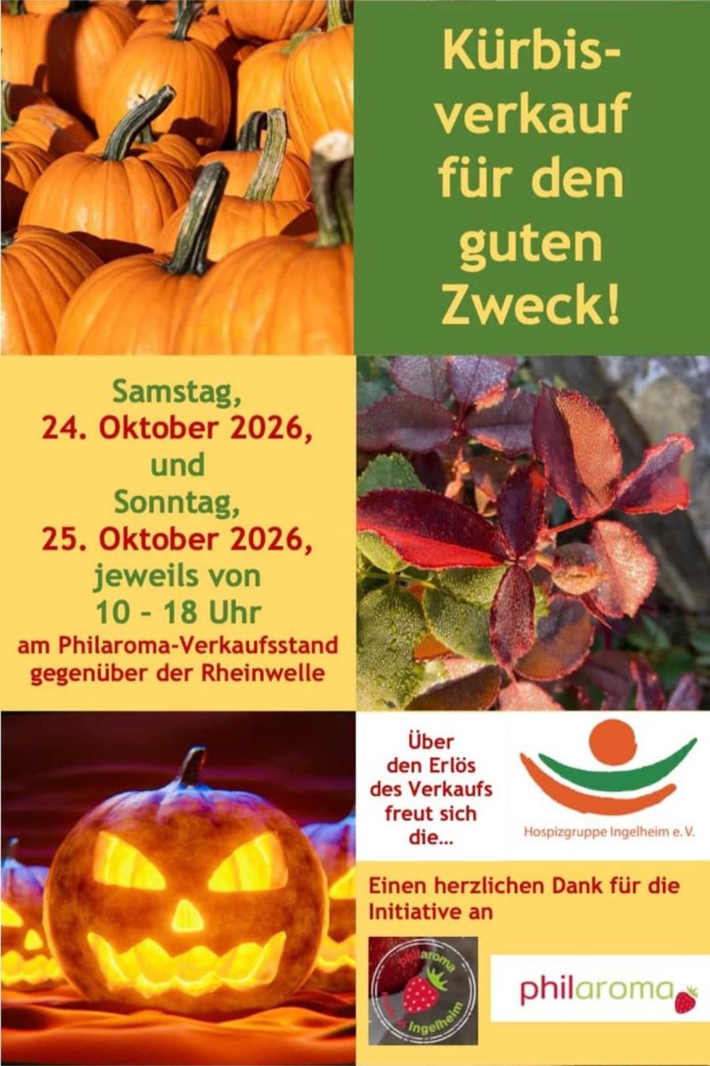 24. und 25. Oktober 2026 Kürbisverkauf für den guten Zweck am Philaroma-Verkaufsstand gegenüber der Rheinwelle Leuchtender Kürbis Kürbisverkauf